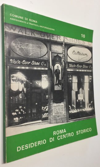 Roma Desiderio di Centro Storico 1984