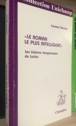 Laurent Versini Le roman le plus intelligent Champion Collection Unichamp 1998
