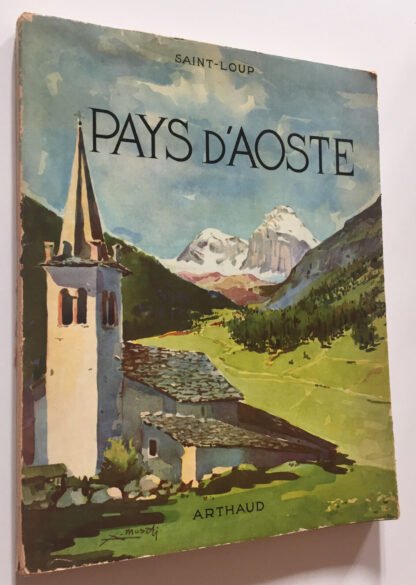 Saint-Loup Pays d'Aoste Arthaud 1952