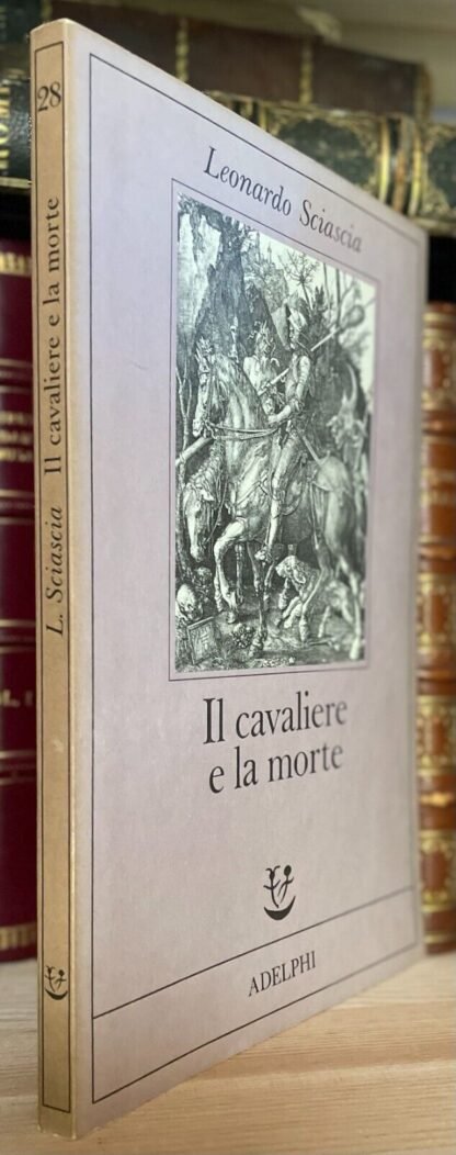 Sciascia Il cavaliere e la morte Adelphi prima edizione 1988 fabula 28