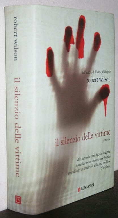 Robert Wilson il silenzio delle vittime Longanesi 2008