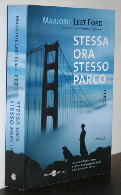 Marjorie Leet Ford stessa ora stesso parco Salani 2005
