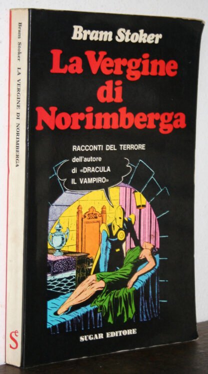 Bram Stoker La vergine di Norimberga racconti del terrore Sugar 1970
