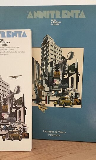 Gli anni trenta arte e cultura in Italia catalogo mostra Milano 1982