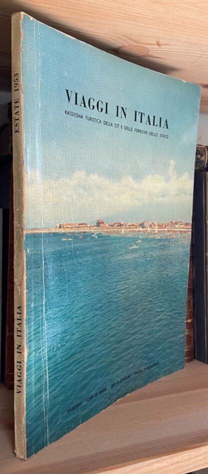 Viaggi in Italia rassegna turistica Anno VII N°2  estate 1953