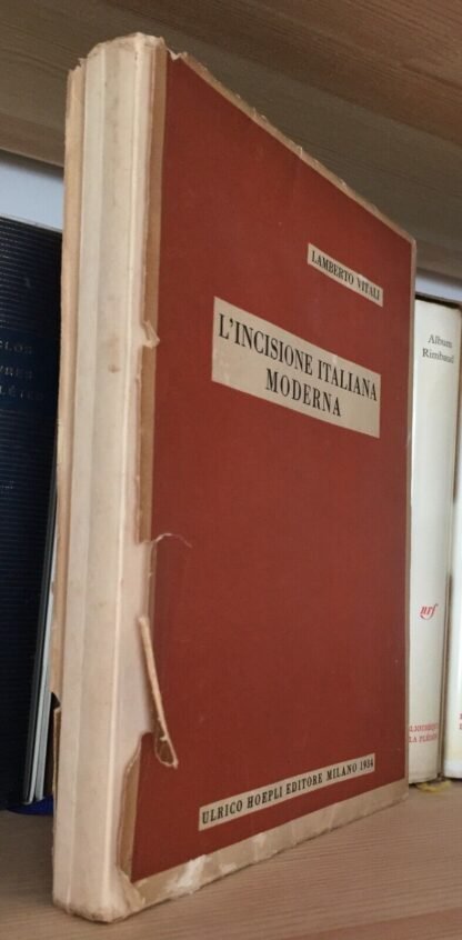 Lamberto Vitali L'incisione italiana moderna Hoepli 1934 edizione numerata 1000 copie