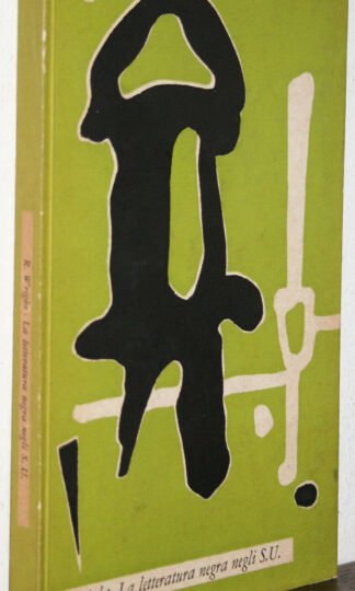 Wright La letteratura negra negli Stati Uniti il Saggiatore 1961