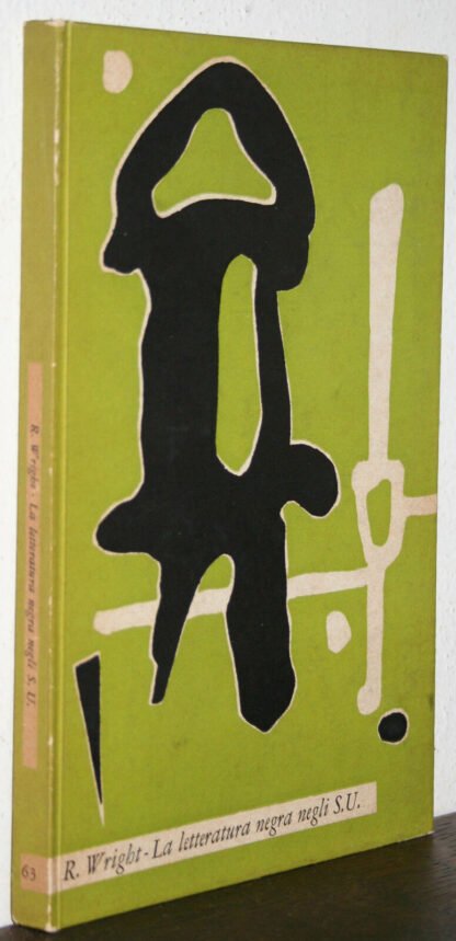Wright La letteratura negra negli Stati Uniti il Saggiatore 1961