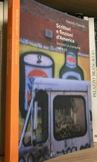 Daniela Daniele Scrittori e finzioni d'America Boringhieri 2000
