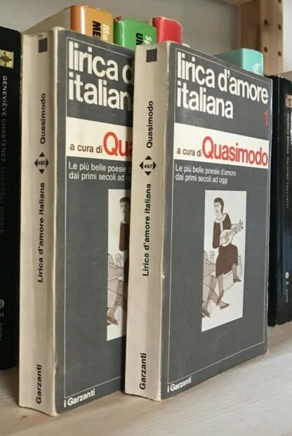Lirica d'amore italiana a cura di Salvatore Quasimodo due volumi Garzanti 1974