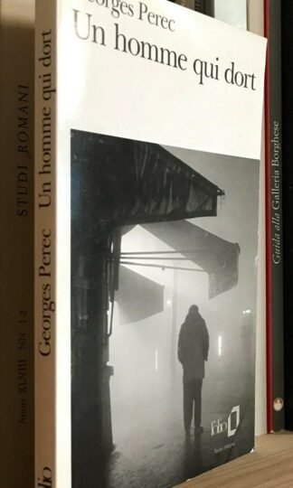 George Perec Un homme qui dort Folio 1995