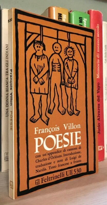 François Villon Poesie Testo francese a fronte Feltrinelli 1966
