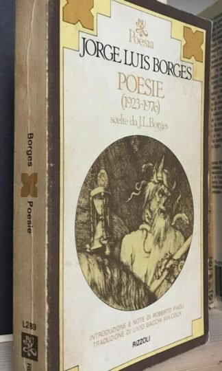 Jorge Luis Borges Poesie 1923-1976 Testo spagnolo a fronte BUR I edizione 1980