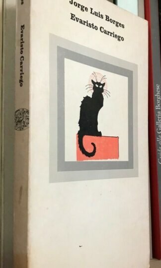Jorge Luis Borges Evaristo Carriego Einaudi Nuovi Coralli II edizione