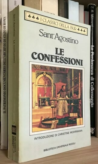 Sant'Agostino Le confessioni Introduzione C. Nohrmann BUR 1984 IX ristampa