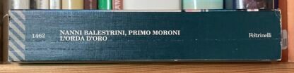 Nanni Balestrini Primo Moroni L'orda d'oro Feltrinelli 1997 Nuova edizione - immagine 6