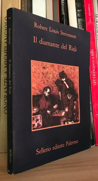 Robert Louis Stevenson Il diamante del Rajà Sellerio 1989 terza edizione