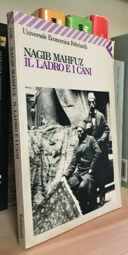 Nagib Mahfuz Il ladro e i cani Feltrinelli 1992