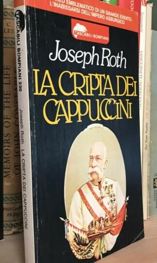 Joseph Roth La Cripta dei Cappuccini Tascabili Bompiani 1981