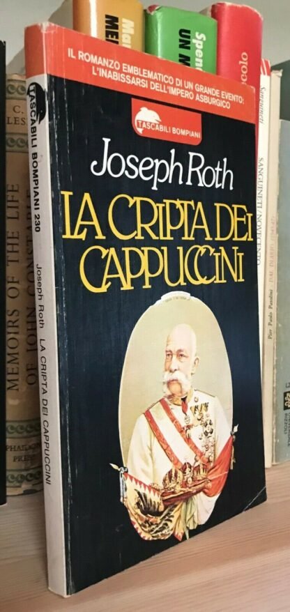 Joseph Roth La Cripta dei Cappuccini Tascabili Bompiani 1981