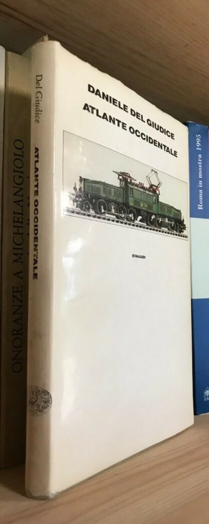 Daniele Del Giudice Atlante Occidentale Einaudi Supercoralli 1985