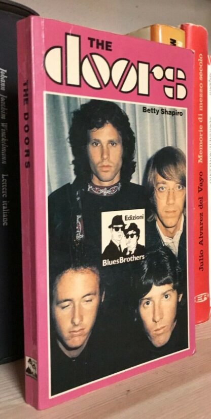 Betty Shapiro The Doors Edizioni Blues Brothers 1996 nuova edizione riveduta
