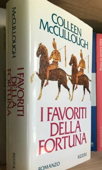 McCullough I favoriti della Fortuna Rizzoli prima edizione 1994