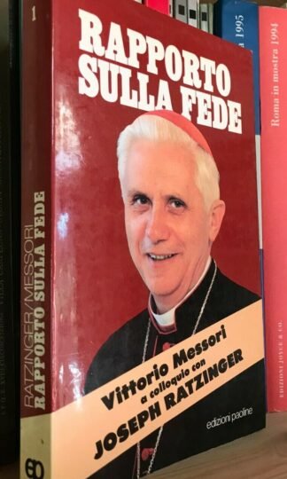 Messori a colloquio con Ratzinger Rapporto sulla fede Edizioni Paoline 1985