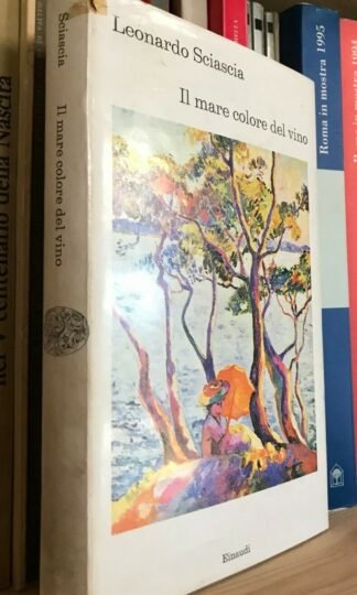 Leonardo Sciascia Il mare colore del vino Einaudi 1973