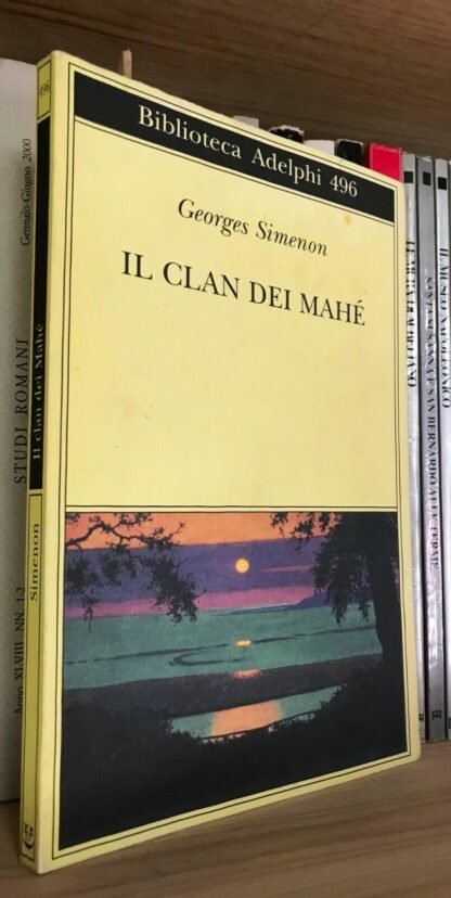 Georges Simenon Il clan dei Mahé Biblioteca Adelphi 2006