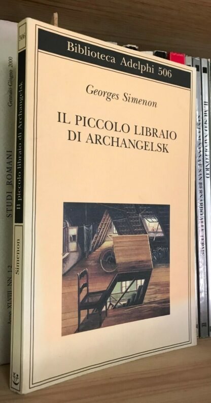 Georges Simenon Il piccolo libraio di Archangelsk Adelphi 2007