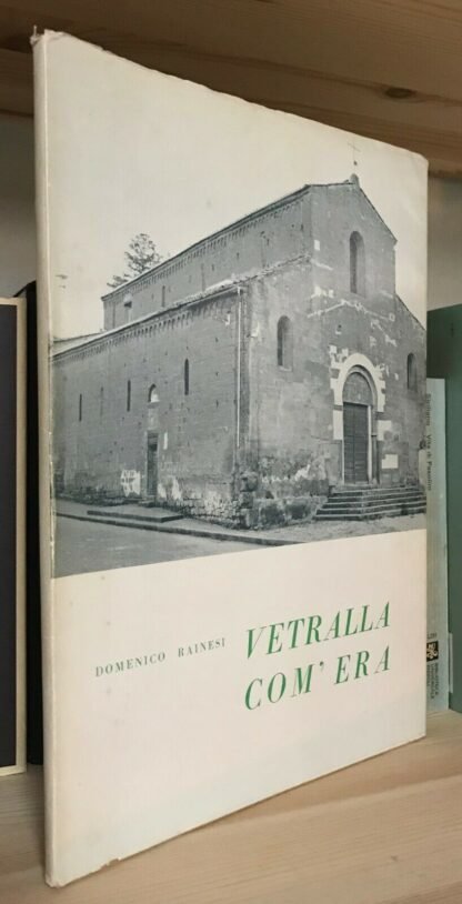 Domenico Rainesi Vetralla com'era Officina Grafica Roma 1967