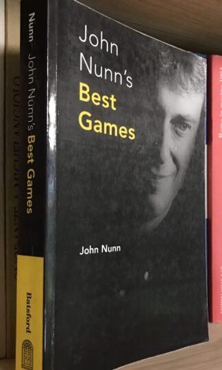 John Nunn's Best Games 1985-1993 B. T. Batsford Ltd 1995