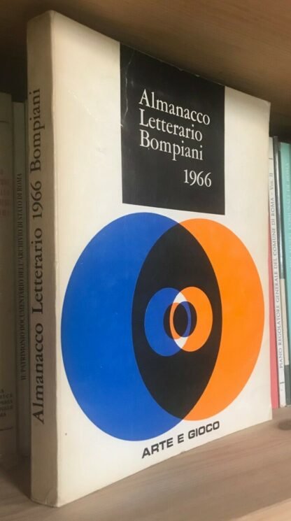 Almanacco letterario Bompiani 1966 Arte e Gioco