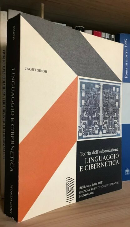 Jagjit Singh Teoria dell'informazione linguaggio e cibernetica Mondadori 1969