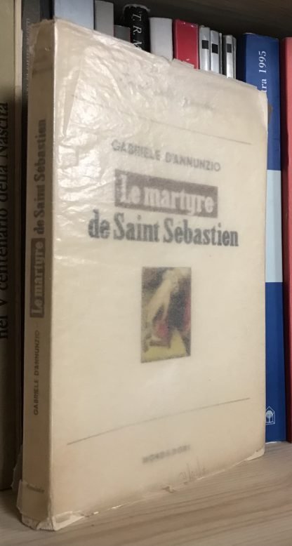 Gabriele D'Annunzio Le martyre de Saint Sébastien Lo specchio 1957