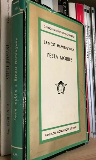 Ernest Hemingway Festa mobile Mondadori la Medusa prima edizione 1964
