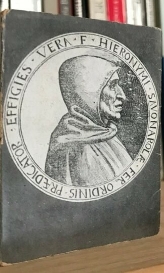 Fra Giacomo Savonarola Poesie Scheiwiller all'insegna della Baita van Gogh 1952 edizione numerata