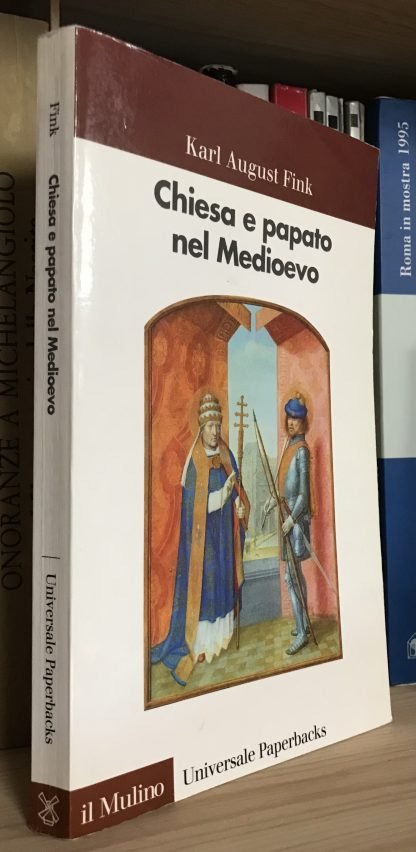 Fink Chiesa e papato nel Medioevo Il Mulino Universale paperbacks 2000