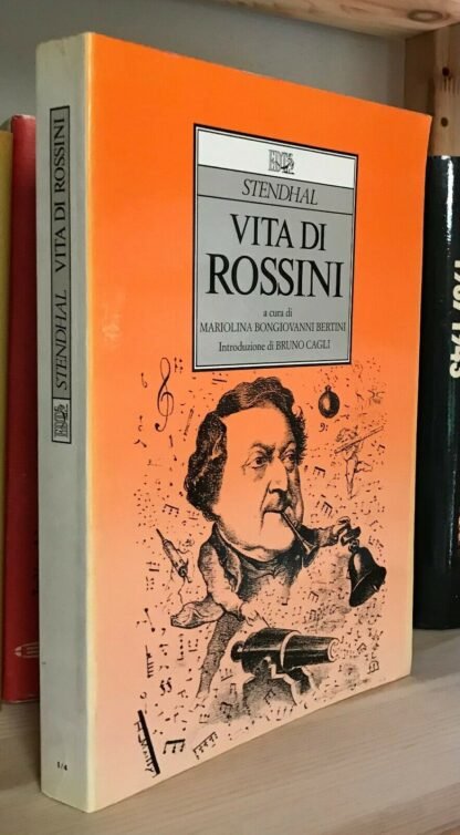 Stendhal Vita di Rossini EDT 1992