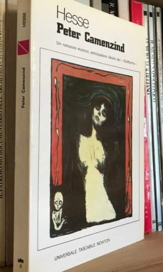 Hermann Hesse Peter Camenzind Universale Tascabile Newton II edizione 1985