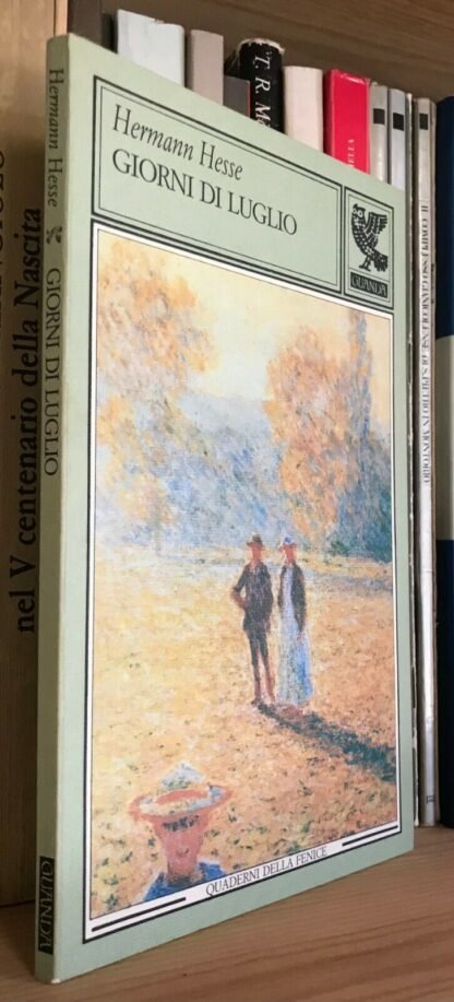 Hermann Hesse Giorni di luglio Guanda Quaderni della Fenice 1990