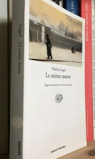 Nikolaj Gogol' Le anime morte Einaudi tascabili 1995