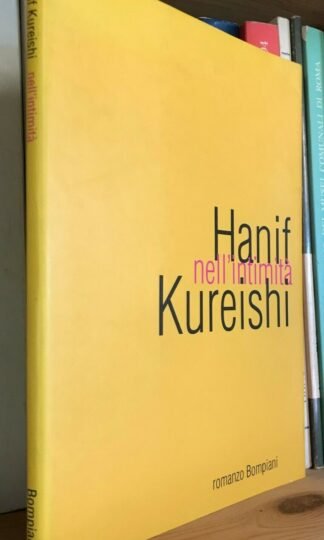 Hanif Kureishi Nell'intimità Bompiani 1998