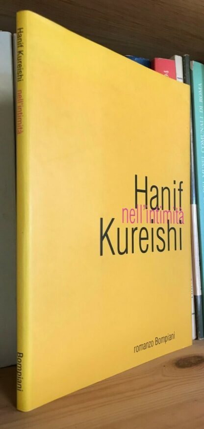 Hanif Kureishi Nell'intimità Bompiani 1998