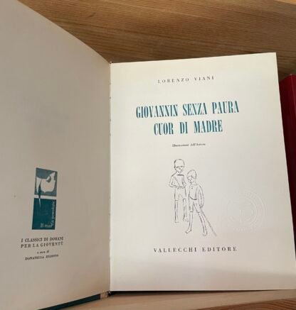 Lorenzo Viani Giovannin senza paura Cuor di madre Vallecchi Editore II edizione - immagine 7
