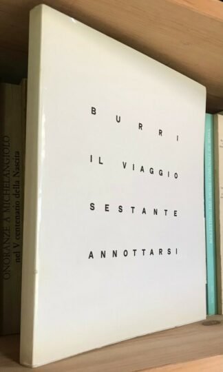 Burri il viaggio sestante annottarsi Catalogo mostra Roma 1987 Petruzzi