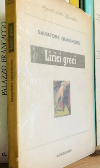 Salvatore Quasimodo Lirici greci Lo specchio 1959 testo greco a fronte