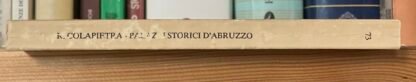Raffaele Colapietra Palazzi storici e piazze d'Abruzzo Adelmo Polla 1995 - immagine 6