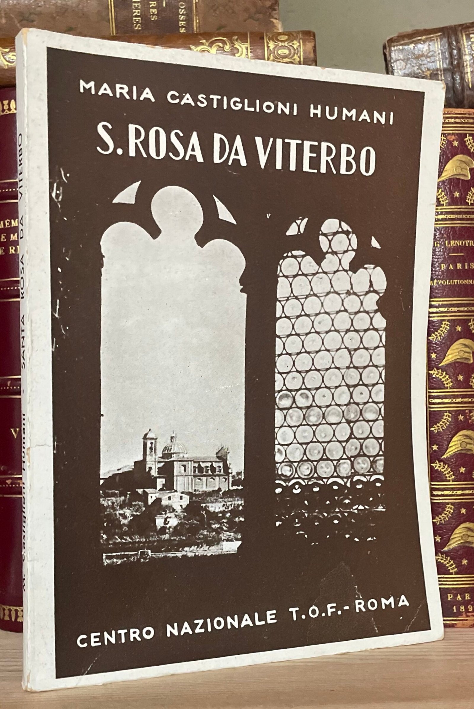 Maria Castiglioni Humani S. Rosa da Viterbo la Santa Guerriera T.O.F. Roma 1951